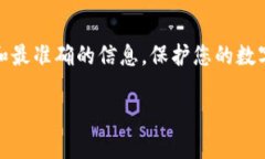 提示：关于TP钱包私钥的具体信息，我建议您查询